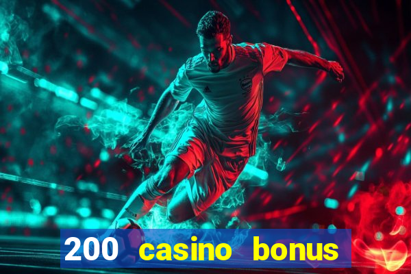 200 casino bonus mit 10 euro einzahlung