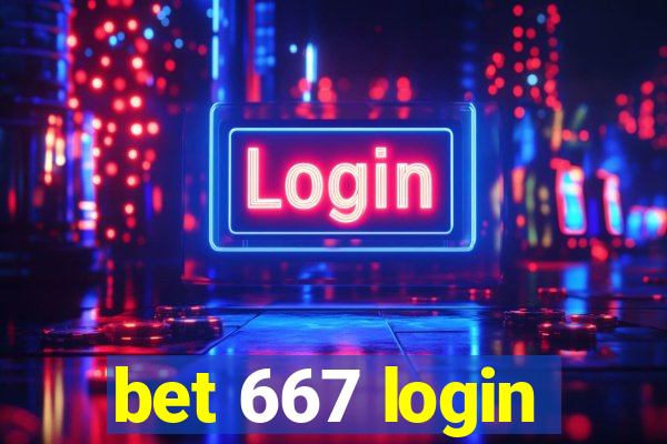 bet 667 login