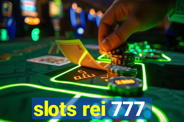 slots rei 777