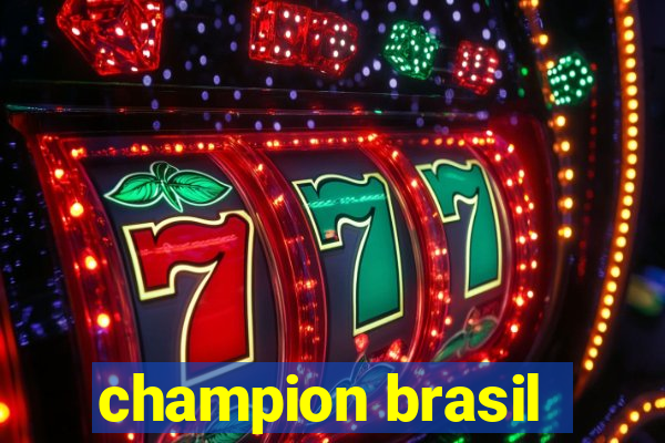 champion brasil