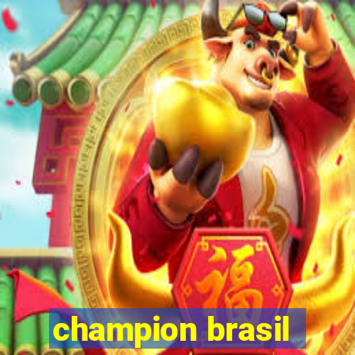 champion brasil