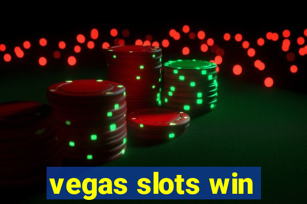 vegas slots win