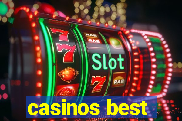 casinos best