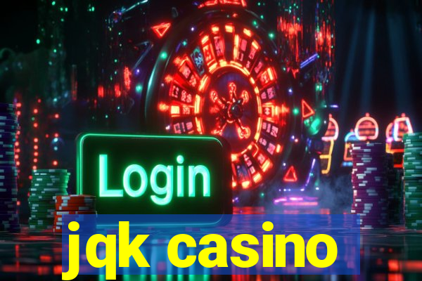 jqk casino