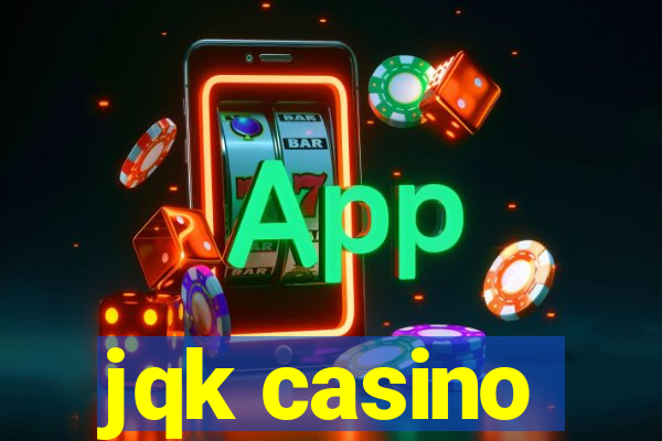 jqk casino