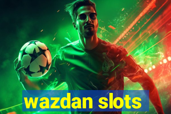 wazdan slots