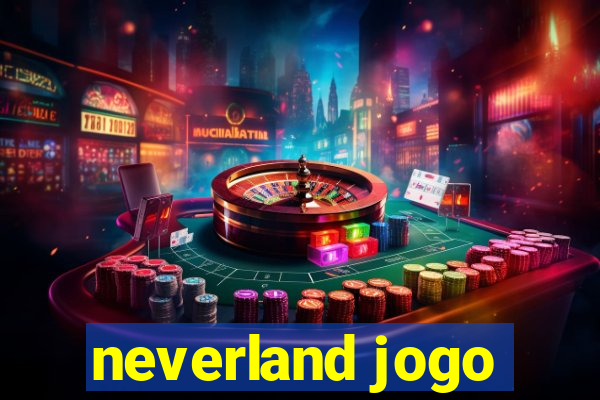 neverland jogo