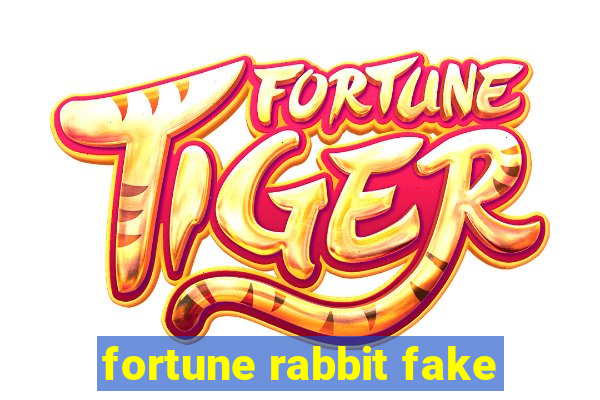 fortune rabbit fake