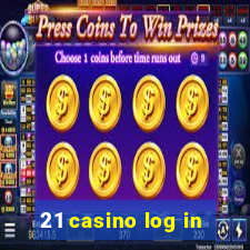 21 casino log in