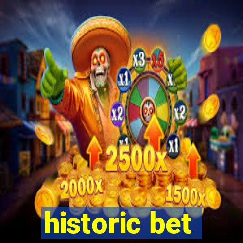 historic bet