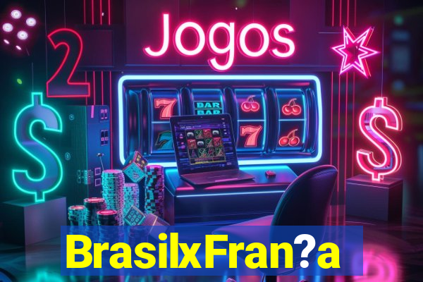 BrasilxFran?a