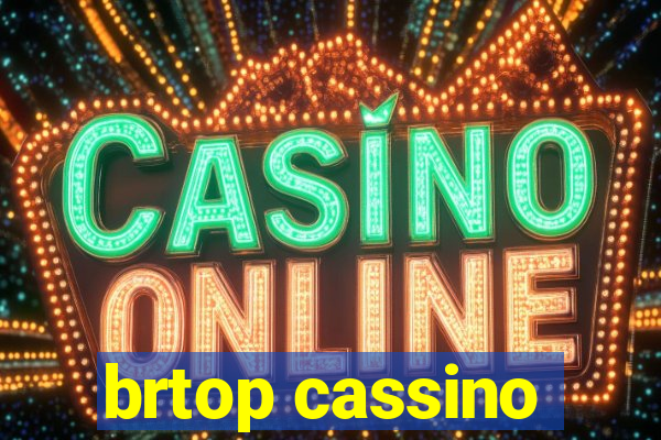 brtop cassino