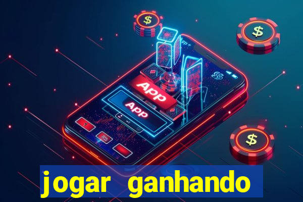 jogar ganhando dinheiro de verdade