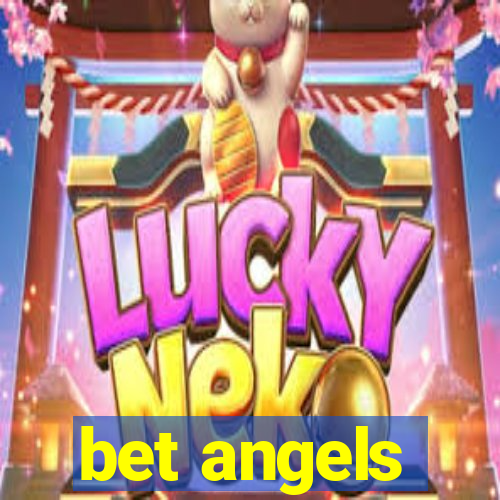 bet angels