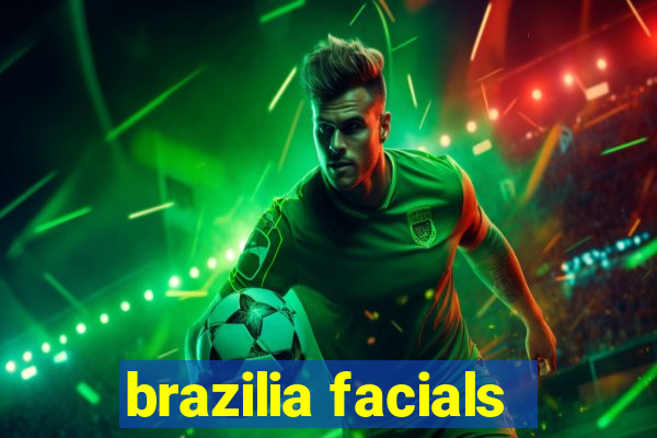 brazilia facials