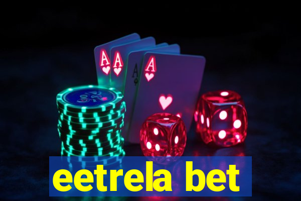 eetrela bet