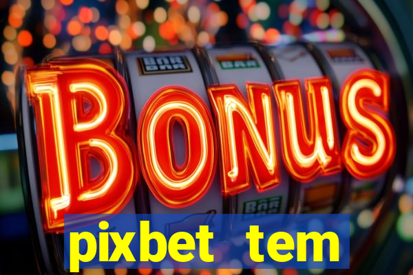 pixbet tem pagamento antecipado