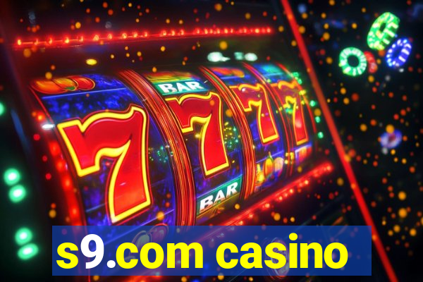 s9.com casino