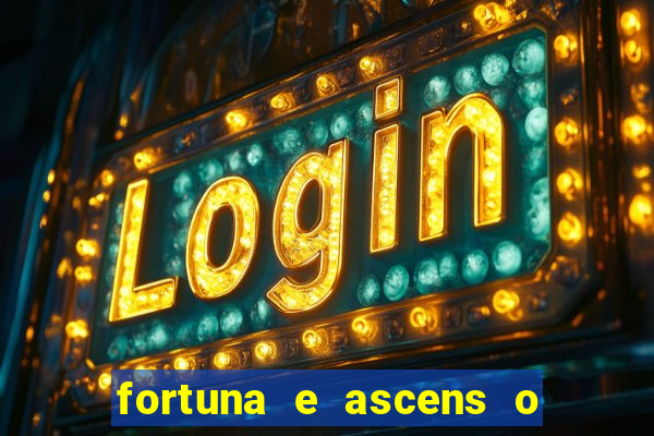 fortuna e ascens o livro pdf download