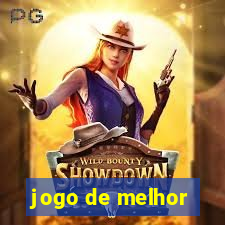 jogo de melhor