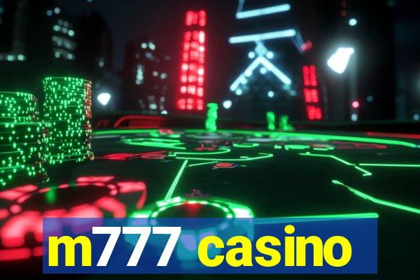 m777 casino