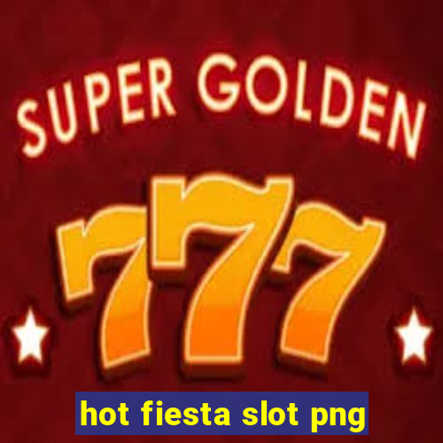 hot fiesta slot png