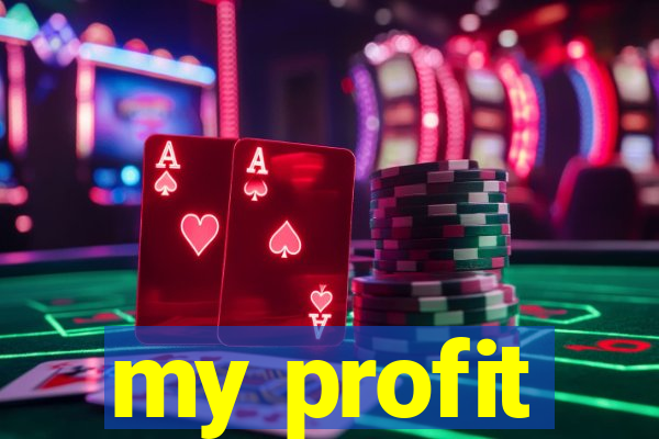 my profit