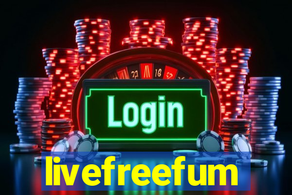 livefreefum