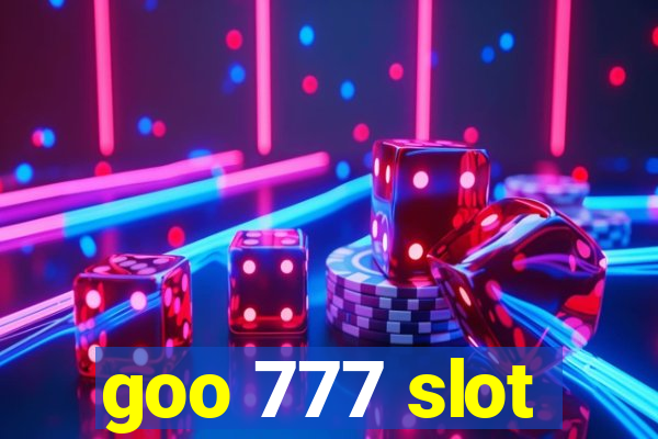 goo 777 slot