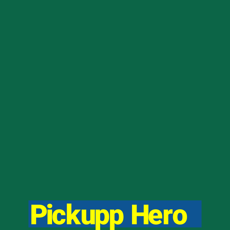 Pickupp Hero