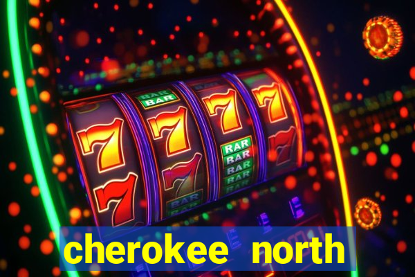 cherokee north carolina casino