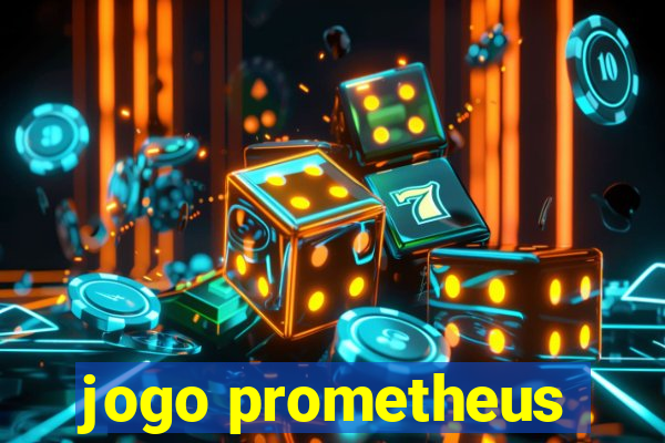 jogo prometheus