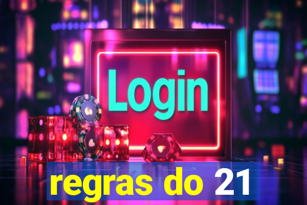 regras do 21