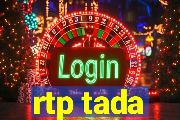 rtp tada