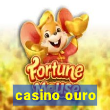 casino ouro