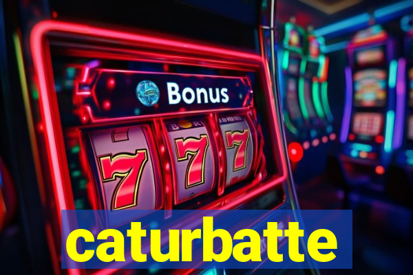 caturbatte