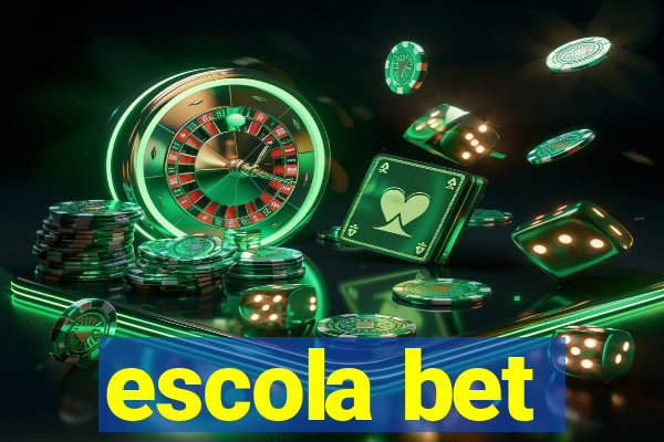 escola bet