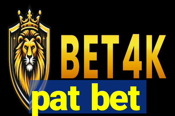 pat bet