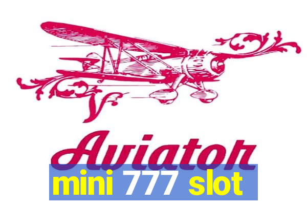 mini 777 slot