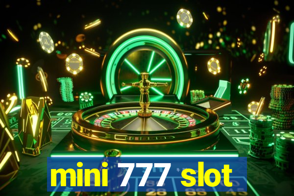 mini 777 slot