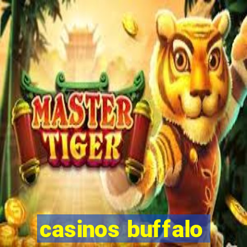 casinos buffalo