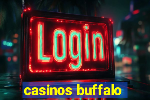 casinos buffalo