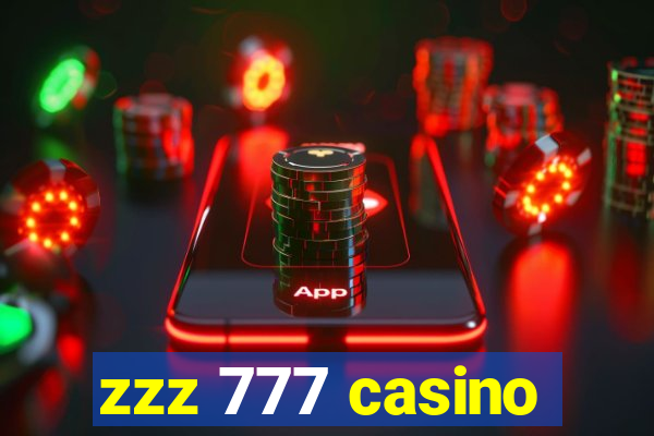 zzz 777 casino