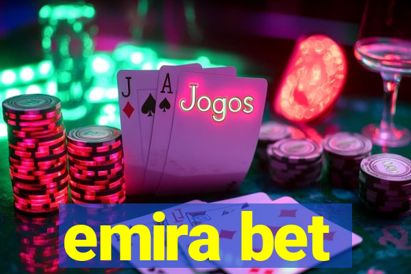 emira bet