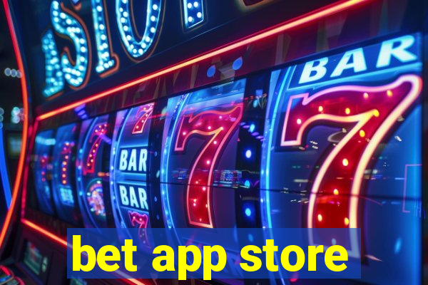 bet app store