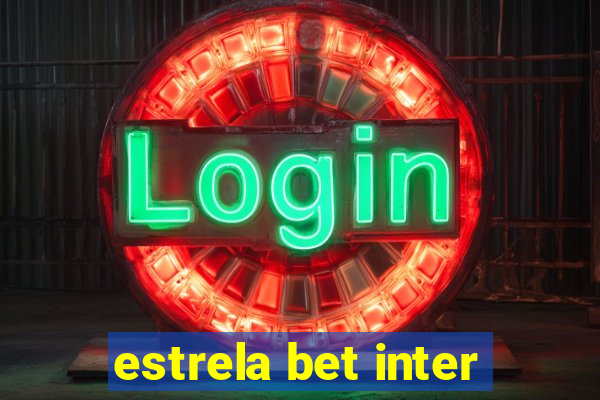 estrela bet inter