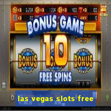 las vegas slots free