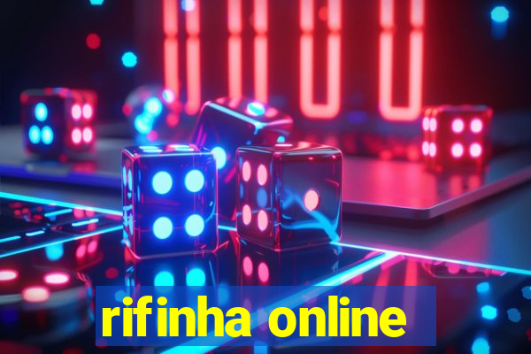 rifinha online