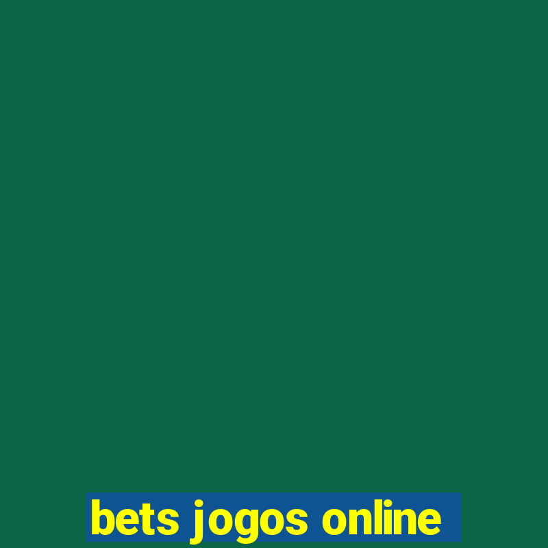 bets jogos online