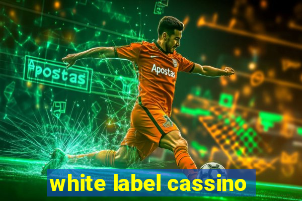 white label cassino